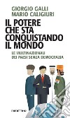 Il potere che sta conquistando il mondo: Le multinazionali dei Paesi senza democrazia. E-book. Formato EPUB ebook