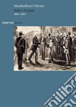 Italia e Prussia: 1861-1871. E-book. Formato EPUB