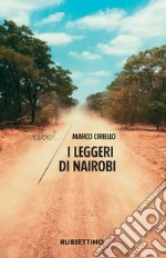 I leggeri di Nairobi. E-book. Formato EPUB ebook