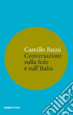 Conversazioni sulla fede e sull’Italia. E-book. Formato EPUB ebook