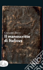 Il manoscritto di Italicus. E-book. Formato EPUB