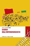 Storia dell’antindrangheta. E-book. Formato EPUB ebook di Danilo Chirico