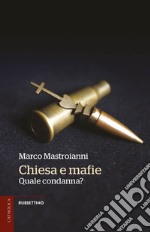 Chiesa e mafie: Quale condanna?. E-book. Formato EPUB