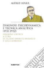 Diagnosi psicodinamica e tecnica analitica (1931-1932). E-book. Formato EPUB ebook