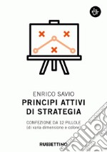 Principi attivi di strategia: Confezione da 12 pillole (di varia dimensione e colore). E-book. Formato EPUB