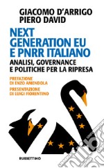 Next Generation EU e PNRR italiano: Analisi, governance e politiche per la ripresa. E-book. Formato EPUB ebook