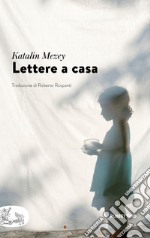 Lettere a casa. E-book. Formato EPUB