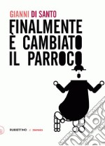 Finalmente è cambiato il parroco. E-book. Formato EPUB ebook