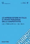 Le imprese estere in Italia e i nuovi paradigmi della competitività. E-book. Formato PDF ebook