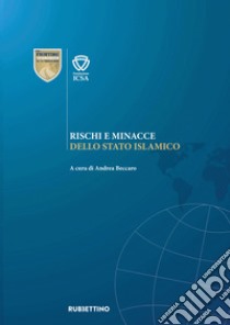 Rischi e minacce dello Stato Islamico. E-book. Formato EPUB ebook di AA.VV.