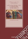 La filologia romanza e Dante: Tradizioni, esegesi, contesti, ricezioni. Atti del XIII Congresso della Società Italiana di Filologia Romanza Napoli, 22-25 settembre 2021. E-book. Formato EPUB ebook