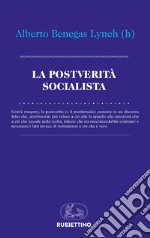 La postverità socialista. E-book. Formato EPUB ebook