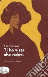 Ti ho vista che ridevi. E-book. Formato EPUB ebook di Lou Palanca