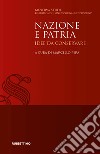 Nazione e Patria: Idee da conservare. E-book. Formato EPUB ebook