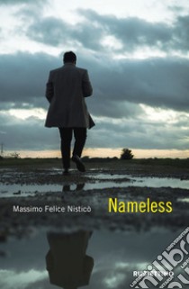 Nameless. E-book. Formato EPUB ebook di Massimo Felice Nisticò