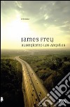 Buongiorno Los Angeles. E-book. Formato PDF ebook di James Frey