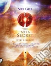 The Meta Secret: Oltre il segreto. E-book. Formato EPUB ebook di Mel Gill