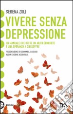 Vivere senza depressione. E-book. Formato EPUB ebook