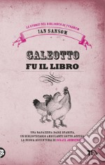 Galeotto fu il libro. Le storie del Bibliobus di Tundrum. E-book. Formato EPUB ebook