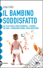 Il bambino soddisfatto. E-book. Formato EPUB