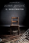 Il ghostwriter. E-book. Formato EPUB ebook