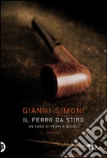 Il ferro da stiro: I casi di Petri e Miceli. E-book. Formato EPUB ebook