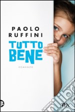 Tutto bene. E-book. Formato PDF ebook