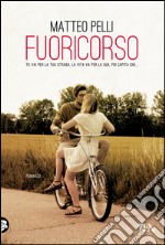 Fuoricorso. E-book. Formato EPUB ebook