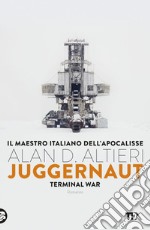 Juggernaut: Terminal War. E-book. Formato EPUB ebook