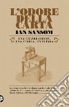 L'odore della carta. E-book. Formato PDF ebook di Ian Sansom