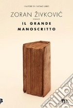 Il grande manoscritto. E-book. Formato EPUB ebook