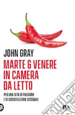 Marte e Venere in camera da letto: Sesso esplosivo. Istruzioni per l'uso. E-book. Formato EPUB ebook