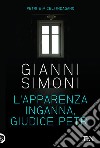 L'apparenza inganna, giudice Petri: I casi di Petri e Miceli. E-book. Formato PDF ebook