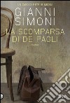 La scomparsa di  De Paoli: I casi di Petri e Miceli. E-book. Formato EPUB ebook