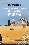 Operazione Portofino. E-book. Formato EPUB ebook