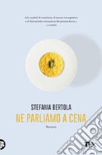 Ne parliamo a cena. E-book. Formato EPUB