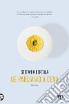 Ne parliamo a cena. E-book. Formato EPUB ebook