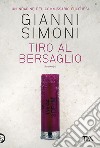 Tiro al bersaglio. E-book. Formato EPUB ebook