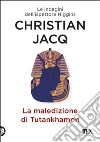 La maledizione di Tutankhamon: Le indagini dell'ispettore Higgins. E-book. Formato EPUB ebook di Christian Jacq