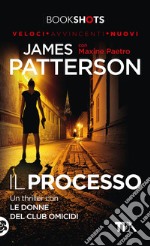 Il processo: Un thriller con Le Donne del Club Omicidi. E-book. Formato EPUB ebook