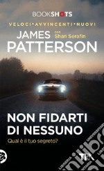 Non fidarti di nessuno: Qual è il tuo segreto?. E-book. Formato EPUB ebook