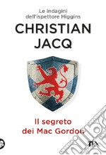 Il segreto dei Mac Gordon: Le indagini dell'ispettore Higgins. E-book. Formato EPUB ebook