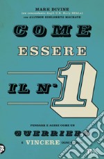 Come essere il numero 1. E-book. Formato EPUB ebook