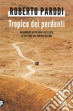 Tropico dei perdenti. E-book. Formato EPUB ebook