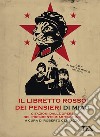 Il libretto rosso dei pensieri di Miao: Citazioni dalle opere del presidente Miao Tse-Tung. E-book. Formato EPUB ebook di Roberto Centazzo