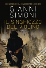 Il singhiozzo del violino. E-book. Formato EPUB ebook