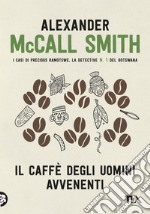 Il caffè degli uomini avvenenti. E-book. Formato EPUB ebook