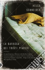 La baracca dei tristi piaceri. E-book. Formato EPUB ebook