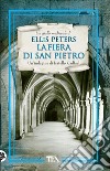 La fiera di San Pietro. E-book. Formato EPUB ebook