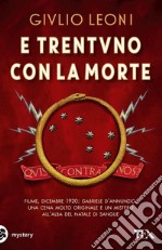 E trentuno con la morte. E-book. Formato EPUB ebook